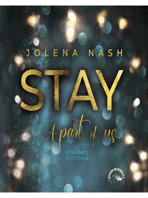 cover image of Stay--A part of us (ungekürzt)